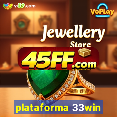 plataforma 33win